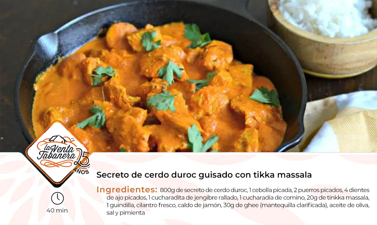 Secreto de cerdo duroc guisado con tikka massala